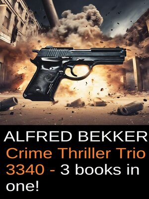 cover image of Crime Thriller Trio 3340--3 Books In One!
